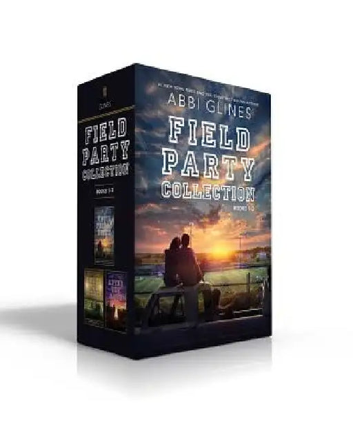 Field Party Collection Books 1-3 (Boxed Set): Until Friday Night; Under the Lights; After the Game by Abbi Glines