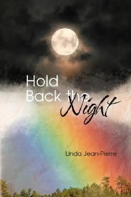 Hold Back the Night by Linda Jean-Pierre