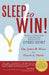 Sleep to Win!: Secrets to Unlocking Your Athletic Excellence in Every Sport by Haley A. Davis, James B. Maas
