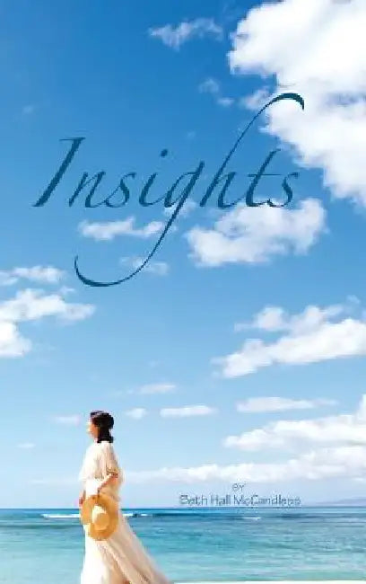 Insights by Beth Hall McCandless