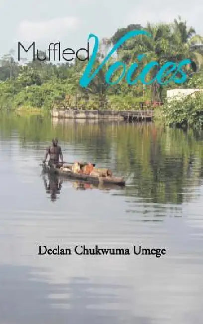 Muffled Voices by Declan Umege