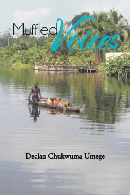 Muffled Voices by Declan Umege
