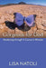 Gorgeous for God: Awakening through A Course in Miracles by Lisa Natoli