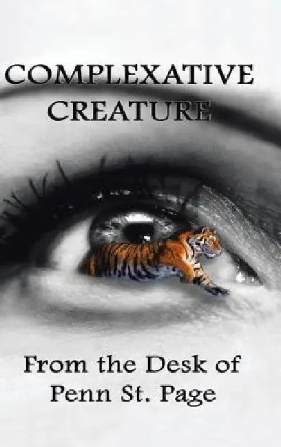 Complexative Creature by Penn St Page