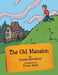 The Old Mansion by Lorraine Zimmerman