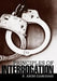 Principles of Interrogation by E. Anim-Danquah