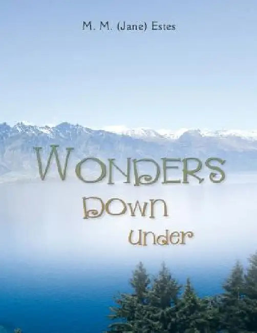 Wonders Down Under by M. M. Estes