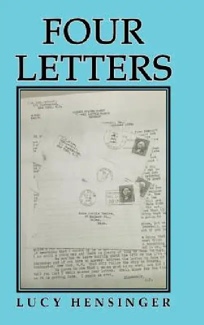 Four Letters by Lucy Hensinger