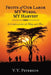 Fruits of Our Labor-My Words, My Harvest: A Compilation of Poetry and Prose by V. y. Peterson