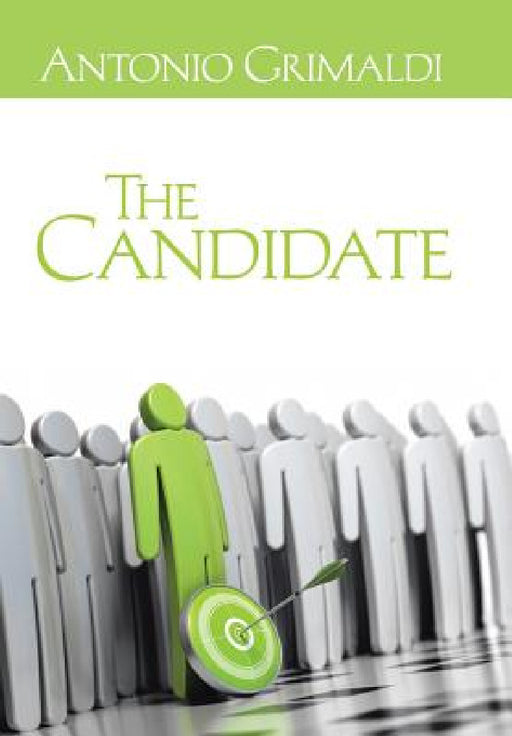 The Candidate by Antonio Grimaldi