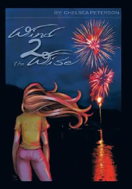 Wind 2 the Wise by Chelsea Peterson-Lofton