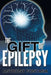 The Gift of Epilepsy by Anthony Fontana