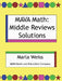 Mava Math: Middle Reviews Solutions by Marla Weiss