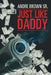 Just Like Daddy by Sr. Brown Andre