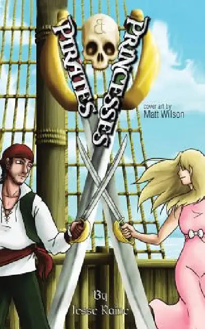 Pirates and Princesses by Jesse Raine