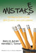 Mistakes: "My Pencils Don't Come With Erasers, Just Life Lessons" by Rhett Burden, Marcellus L. Connor