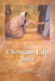 The Christian Life Series by Rayola Kelley