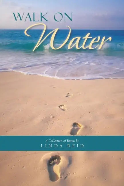 Walk on Water by Linda Reid