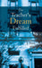 The Teacher's Dream Fulfilled by J. Fern