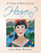 Is There a Place Called Heaven? by Janet Marie Bingham