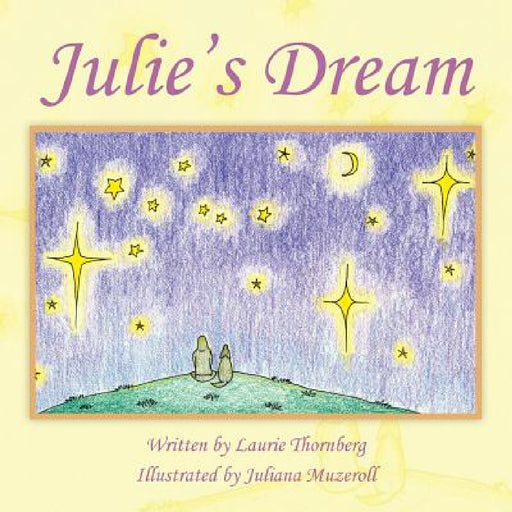 Julie's Dream by Laurie Thornberg