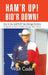 Ham'r Up! Bid'r Down!: How to Buy and Sell at Storage Auctions by Walt Cade