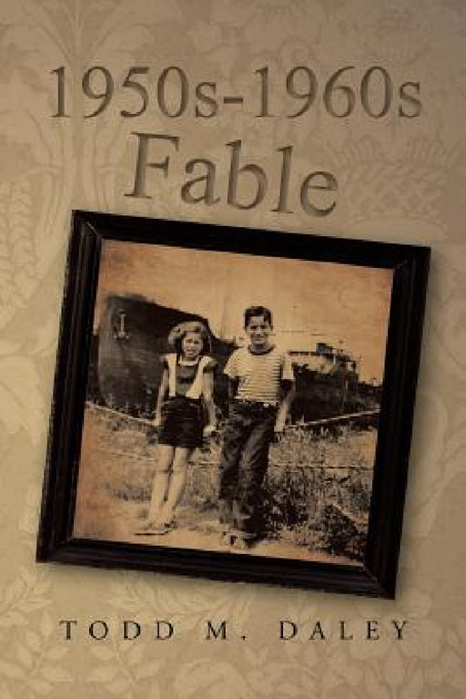 1950s-1960s Fable by Todd M. Daley
