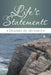 Life's Statements by Delores M. Artemus