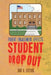 Parent Engagement Effects Student Drop Out by Ann A. Brown