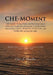 Che-Moment: Life Lessons, Facing Death, and Surviving Cancer (AML M2) Leukemia and Beyond. a Medical Rep's Story of How Faith, Pos by Chris J. Hamilton