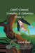 Carol's Counsel, Comedies, & Calamities: Volume III by Carol Dold