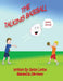 The Talking Baseball by Bette Levine
