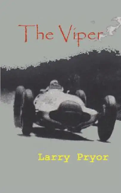 The Viper by Larry Pryor