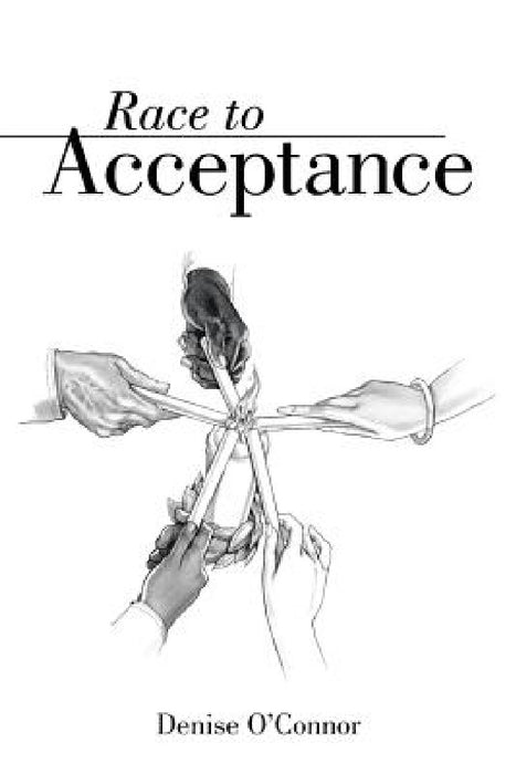 Race to Acceptance by Denise O'Connor