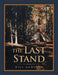 The Last Stand by Bill Bowling