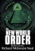 The New World Order: Manifest Destiny by Richard McKenzie Neal