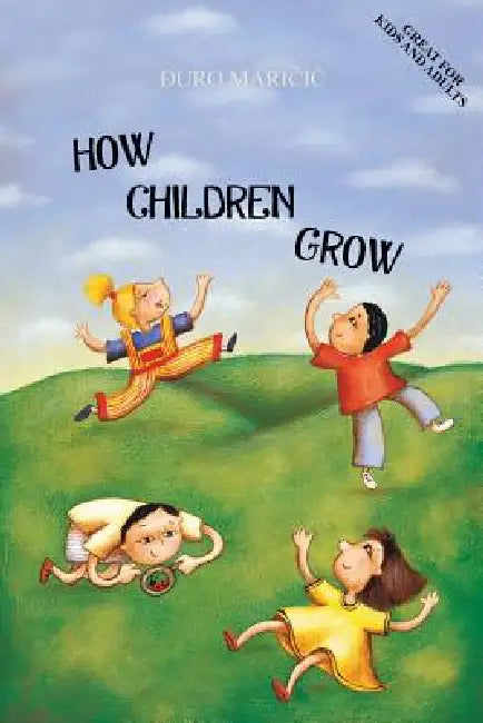 How Children Grow by Uro Mari I.