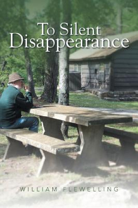 To Silent Disappearance by William Flewelling