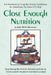 Close Enough: Eat Nutritiously Using the Dietary Guidelines for Americans for about $5 a Day by Judy Webb Brewster
