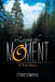 Living the Moment: A True Story by Leonie Edwards