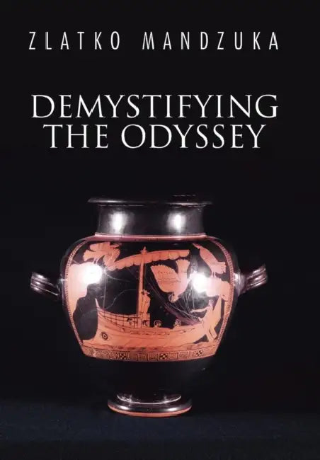 Demystifying the Odyssey by Zlatko Mandzuka