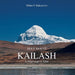 Holy Mount Kailash: A Pilgrimage in Tibet by Milan P. Rakocevic