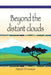 Beyond the Distant Clouds by Ngozi Omolaiye