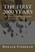 The First 2000 Years: The Creation And Development Of Modern Earth by Donald R. Fishgrab