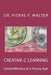 Creative-C Learning: Systemliteracy at a Young Age by Pierre F. Walter