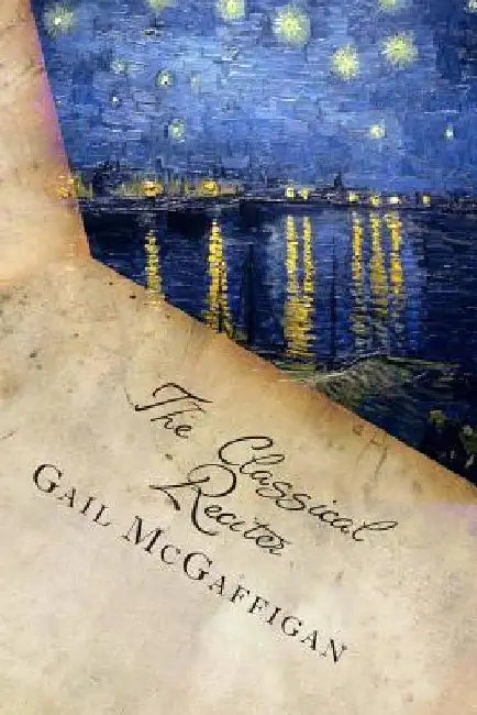 The Classical Reciter by Gail McGaffigan