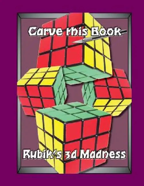Rubik's 3D Madness: Carve & Color This Book by German Calderon