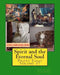 Spirit and the Eternal Soul: Photo Essay Volume 37 by Christopher Alan Byrne