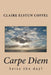 Carpe Diem by Claire Elstun Coffel