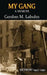 My Gang, Memoir by Gordon M. Labuhn